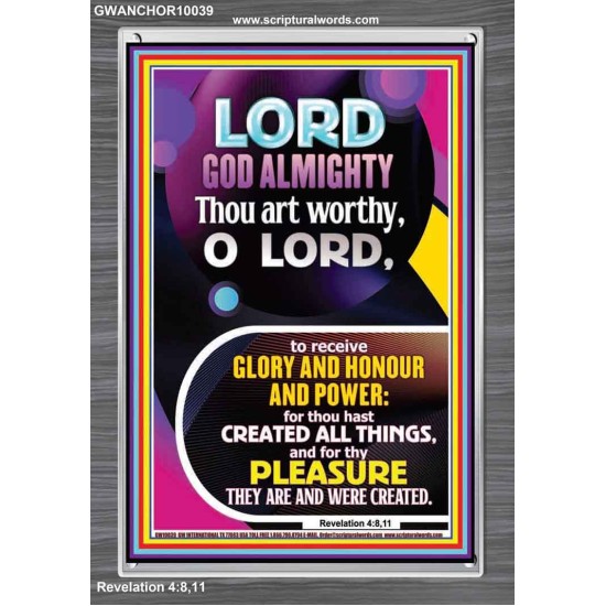 THOU ART WORTHY O LORD GOD ALMIGHTY  Christian Art Work Portrait  GWANCHOR10039  
