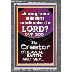 O LORD OUR GOD CREATOR OF HEAVEN, EARTH AND SEA  Custom Wall Art Print  GWANCHOR10074  "25x33"