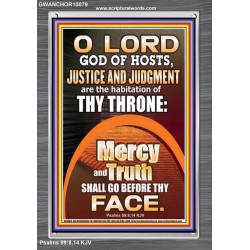 JUSTICE AND JUDGEMENT THE HABITATION OF YOUR THRONE O LORD  New Wall Décor  GWANCHOR10079  "25x33"