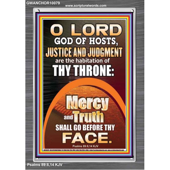 JUSTICE AND JUDGEMENT THE HABITATION OF YOUR THRONE O LORD  New Wall Décor  GWANCHOR10079  