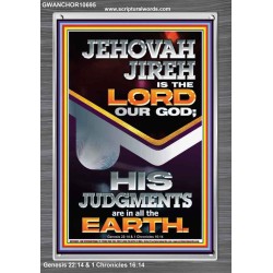 JEHOVAH JIREH IS THE LORD OUR GOD  Contemporary Christian Wall Art Portrait  GWANCHOR10695  "25x33"
