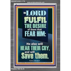 DESIRE OF THEM THAT FEAR HIM WILL BE FULFILL  Contemporary Christian Wall Art  GWANCHOR11775  "25x33"