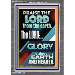 THE LORD GLORY IS ABOVE EARTH AND HEAVEN  Encouraging Bible Verses Portrait  GWANCHOR11776  "25x33"