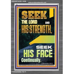 SEEK THE FACE OF GOD CONTINUALLY  Unique Scriptural ArtWork  GWANCHOR11838  "25x33"