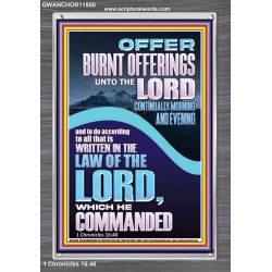 OFFER BURNT OFFERINGS UNTO THE LORD  Custom Inspiration Bible Verse Portrait  GWANCHOR11850  "25x33"