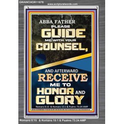 ABBA FATHER PLEASE GUIDE US WITH YOUR COUNSEL  Scripture Wall Art  GWANCHOR11878  "25x33"