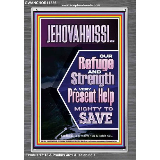 JEHOVAH NISSI A VERY PRESENT HELP  Eternal Power Picture  GWANCHOR11886  