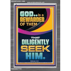 GOD IS A REWARDER OF THEM THAT DILIGENTLY SEEK HIM  Unique Scriptural Portrait  GWANCHOR11900  "25x33"