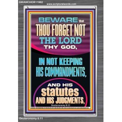 FORGET NOT THE LORD THY GOD KEEP HIS COMMANDMENTS AND STATUTES  Ultimate Power Portrait  GWANCHOR11902  "25x33"