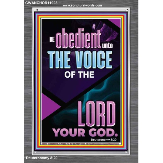 BE OBEDIENT UNTO THE VOICE OF THE LORD OUR GOD  Righteous Living Christian Portrait  GWANCHOR11903  