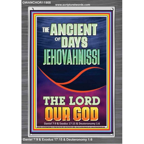 THE ANCIENT OF DAYS JEHOVAH NISSI THE LORD OUR GOD  Ultimate Inspirational Wall Art Picture  GWANCHOR11908  