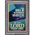 BE ABSOLUTELY TRUE TO OUR LORD JEHOVAH  Eternal Power Picture  GWANCHOR11913  "25x33"