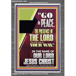 GO IN PEACE THE PRESENCE OF THE LORD BE WITH YOU  Ultimate Power Portrait  GWANCHOR11965  "25x33"