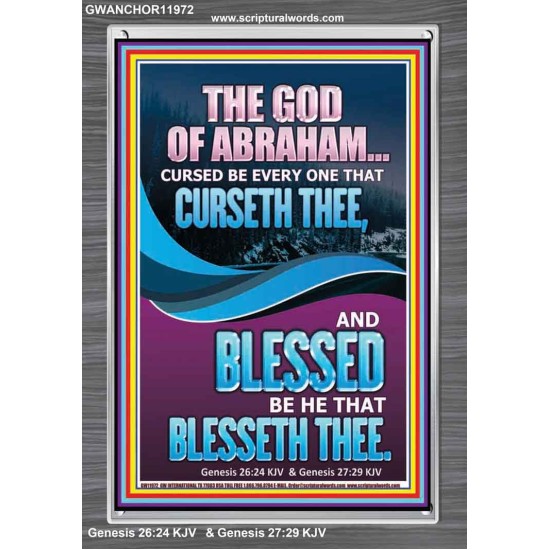 CURSED BE EVERY ONE THAT CURSETH THEE BLESSED IS EVERY ONE THAT BLESSED THEE  Scriptures Wall Art  GWANCHOR11972  