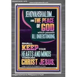 JEHOVAH SHALOM SHALL KEEP YOUR HEARTS AND MINDS THROUGH CHRIST JESUS  Scriptural Décor  GWANCHOR11975  "25x33"
