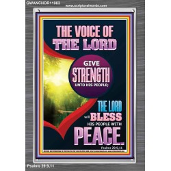 THE VOICE OF THE LORD GIVE STRENGTH UNTO HIS PEOPLE  Bible Verses Portrait  GWANCHOR11983  "25x33"