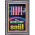 HOPE AN ANCHOR OF THE SOUL  Scripture Portrait Signs  GWANCHOR11987  "25x33"