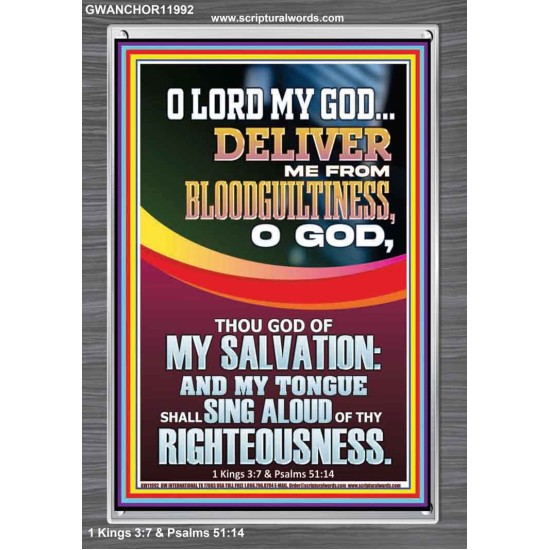 DELIVER ME FROM BLOODGUILTINESS O LORD MY GOD  Encouraging Bible Verse Portrait  GWANCHOR11992  