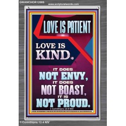 LOVE IS PATIENT AND KIND AND DOES NOT ENVY  Christian Paintings  GWANCHOR12005  "25x33"