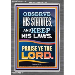 OBSERVE HIS STATUTES AND KEEP ALL HIS LAWS  Christian Wall Art Wall Art  GWANCHOR12188  "25x33"