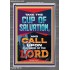TAKE THE CUP OF SALVATION AND CALL UPON THE NAME OF THE LORD  Scripture Art Portrait  GWANCHOR12203  "25x33"
