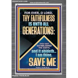 THY FAITHFULNESS IS UNTO ALL GENERATIONS O LORD  Biblical Art Portrait  GWANCHOR12208  "25x33"