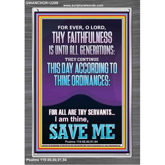 ACCORDING TO THINE ORDINANCES I AM THINE SAVE ME  Bible Verse Portrait  GWANCHOR12209  