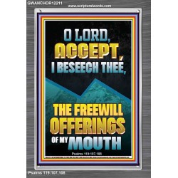 ACCEPT I BESEECH THEE THE FREEWILL OFFERINGS OF MY MOUTH  Bible Verses Portrait  GWANCHOR12211  