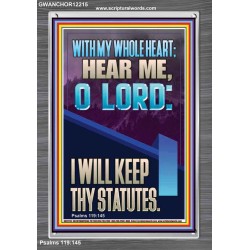 WITH MY WHOLE HEART I WILL KEEP THY STATUTES O LORD   Scriptural Portrait Glass Portrait  GWANCHOR12215  "25x33"