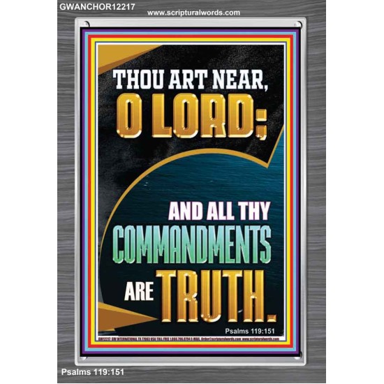ALL THY COMMANDMENTS ARE TRUTH O LORD  Ultimate Inspirational Wall Art Picture  GWANCHOR12217  
