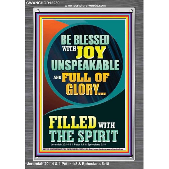 BE BLESSED WITH JOY UNSPEAKABLE  Contemporary Christian Wall Art Portrait  GWANCHOR12239  