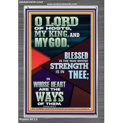 BLESSED IS THE MAN WHOSE STRENGTH IS IN THEE  Christian Paintings  GWANCHOR12241  "25x33"