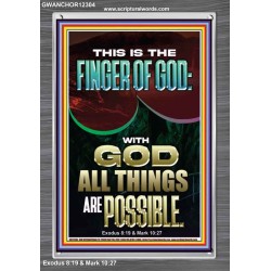 BY THE FINGER OF GOD ALL THINGS ARE POSSIBLE  Décor Art Work  GWANCHOR12304  "25x33"