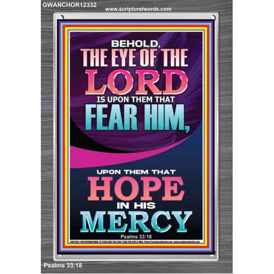 THEY THAT HOPE IN HIS MERCY  Unique Scriptural ArtWork  GWANCHOR12332  