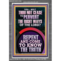 REPENT AND COME TO KNOW THE TRUTH  Large Custom Portrait   GWANCHOR12354  "25x33"
