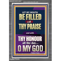 LET MY MOUTH BE FILLED WITH THY PRAISE O MY GOD  Righteous Living Christian Portrait  GWANCHOR12647  "25x33"