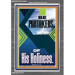 BE PARTAKERS OF HIS HOLINESS  Children Room Wall Portrait  GWANCHOR12650  "25x33"