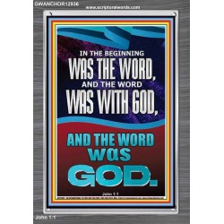 IN THE BEGINNING WAS THE WORD AND THE WORD WAS WITH GOD  Unique Power Bible Portrait  GWANCHOR12936  "25x33"