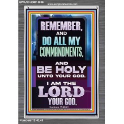 DO ALL MY COMMANDMENTS AND BE HOLY  Christian Portrait Art  GWANCHOR13010  "25x33"