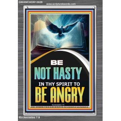 BE NOT HASTY IN THY SPIRIT TO BE ANGRY  Encouraging Bible Verses Portrait  GWANCHOR13020  "25x33"