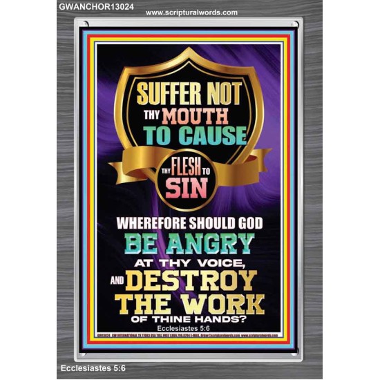 CONTROL YOUR MOUTH AND AVOID ERROR OF SIN AND BE DESTROY  Christian Quotes Portrait  GWANCHOR13024  