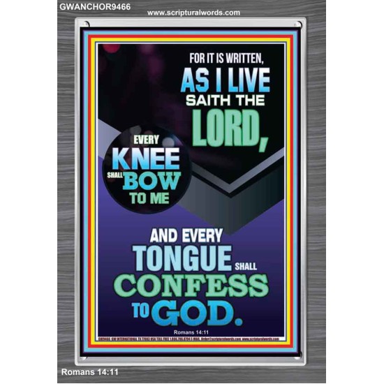 EVERY TONGUE WILL GIVE WORSHIP TO GOD  Unique Power Bible Portrait  GWANCHOR9466  