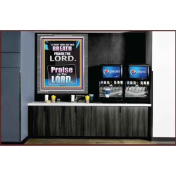 LET EVERY THING THAT HATH BREATH PRAISE THE LORD  Large Portrait Scripture Wall Art  GWANCHOR10066  "25x33"