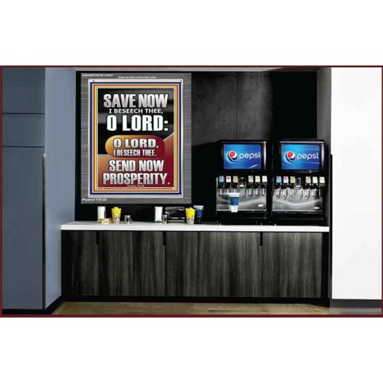 O LORD SAVE AND PLEASE SEND NOW PROSPERITY  Contemporary Christian Wall Art Portrait  GWANCHOR13047  