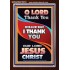 THANK YOU OUR LORD JESUS CHRIST  Sanctuary Wall Portrait  GWARISE10016  "25x33"