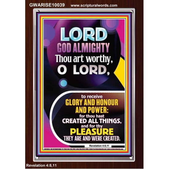 THOU ART WORTHY O LORD GOD ALMIGHTY  Christian Art Work Portrait  GWARISE10039  