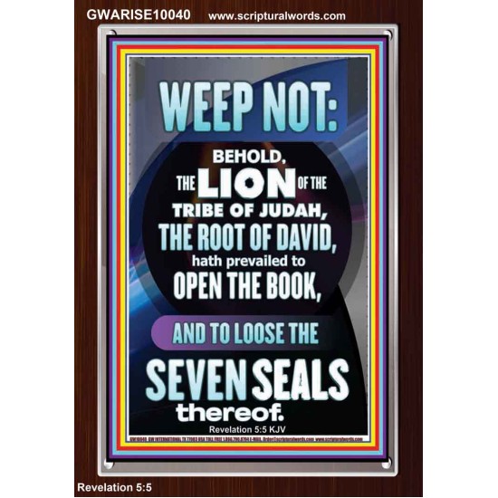 WEEP NOT THE LION OF THE TRIBE OF JUDAH HAS PREVAILED  Large Portrait  GWARISE10040  