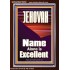 JEHOVAH NAME ALONE IS EXCELLENT  Scriptural Art Picture  GWARISE10055  "25x33"