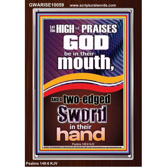 THE HIGH PRAISES OF GOD AND THE TWO EDGED SWORD  Inspiration office Arts Picture  GWARISE10059  