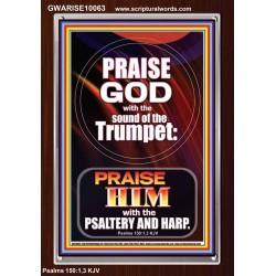 PRAISE HIM WITH TRUMPET, PSALTERY AND HARP  Inspirational Bible Verses Portrait  GWARISE10063  "25x33"